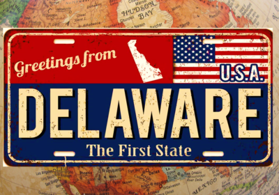 Incorporate in Delaware? Myths, realities and the Delaware flip